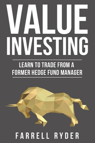Value Investing: Learn to Trade from a Former Hedge Fund Manager